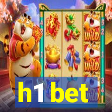 h1 bet